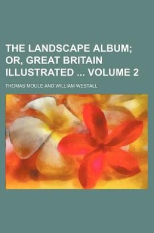 Cover of The Landscape Album Volume 2