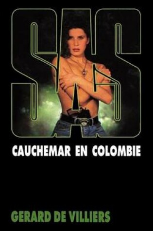 Cover of SAS 97 Cauchemar En Colombie