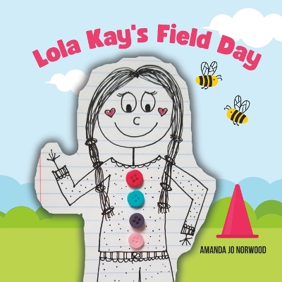 Cover of Lola Kay's Field Day