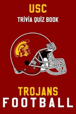 Cover of USC Trojans Trivia Quiz Book - Football