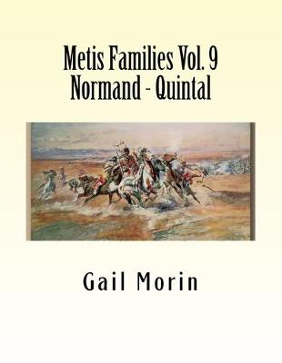 Book cover for Metis Families Volume 9 Normand - Quintal