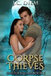 Book cover for Corpse Thieves
