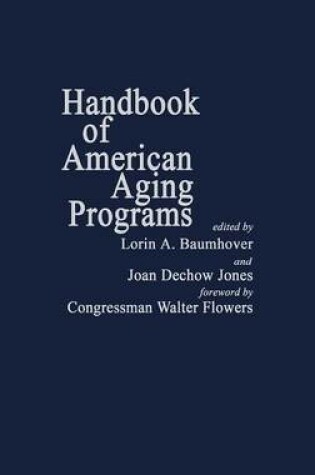 Cover of Handbook of American Aging Programs