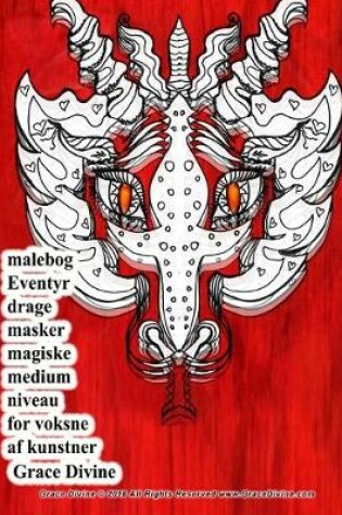 Cover of malebog Eventyr drage masker magiske medium niveau for voksne af kunstner Grace Divine