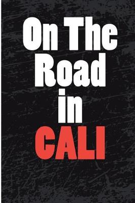 Book cover for On the Road in Cali
