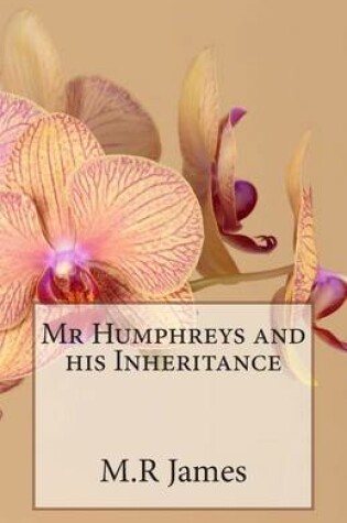 Cover of Mr Humphreys and his Inheritance