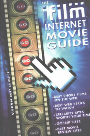 Cover of The IFilm Internet Movie Guide