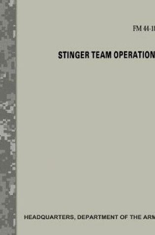 Cover of Stinger Team Operations (FM 44-18-1)