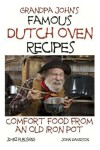 Book cover for Grandpa John's Famous Dutch Oven Recipes