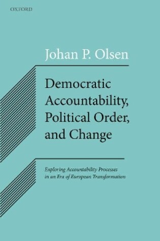 Cover of Democratic Accountability, Political Order, and Change