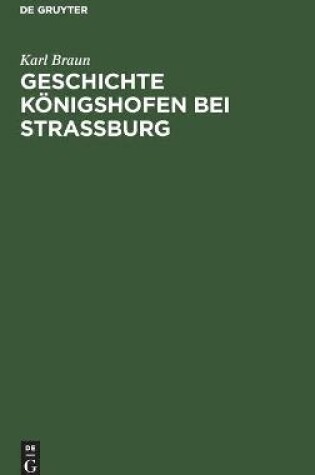 Cover of Geschichte K�nigshofen Bei Stra�burg