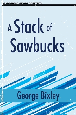Cover of A Stack of Sawbucks