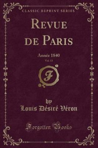 Cover of Revue de Paris, Vol. 13