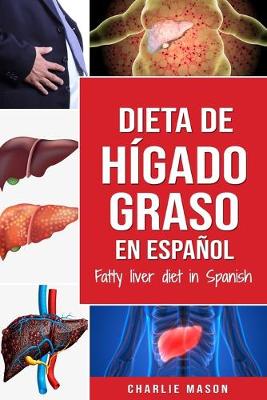 Book cover for Dieta de hígado graso en español/Fatty liver diet in Spanish