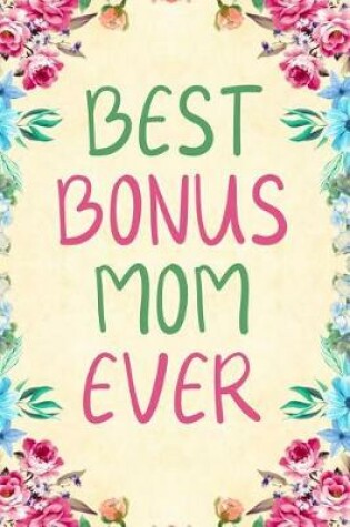 Cover of Best Bonus Mom Ever