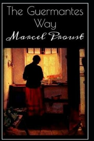 Cover of The guermantes way by marcel proust