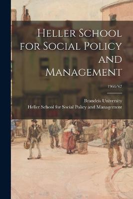 Cover of Heller School for Social Policy and Management; 1966/67