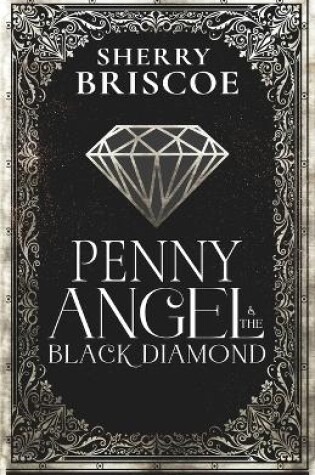 Cover of Penny Angel and the Black Diamond