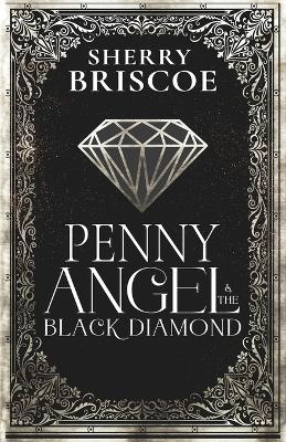 Book cover for Penny Angel and the Black Diamond