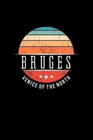 Cover of Bruges Venice of the North