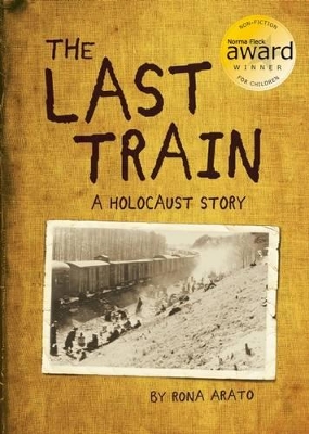Book cover for Last Train: A Holocaust Story