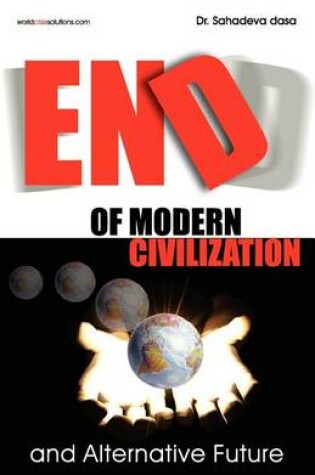 Cover of End of Modern Civilization And Alternative Future