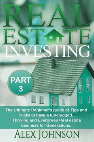 Cover of Real Estate Investing-Part-3