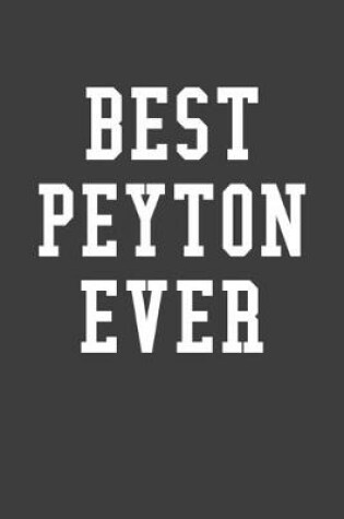 Cover of Best Peyton Ever