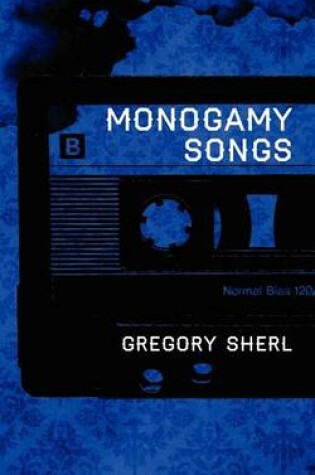 Cover of Monogamy Songs