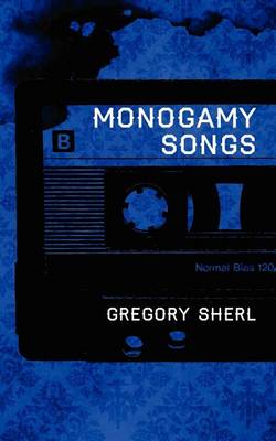 Book cover for Monogamy Songs