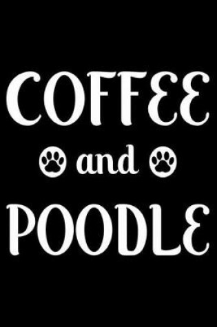 Cover of Coffee And Poodle