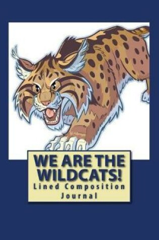Cover of We Are The Wildcats!