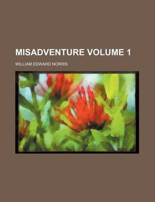 Book cover for Misadventure Volume 1