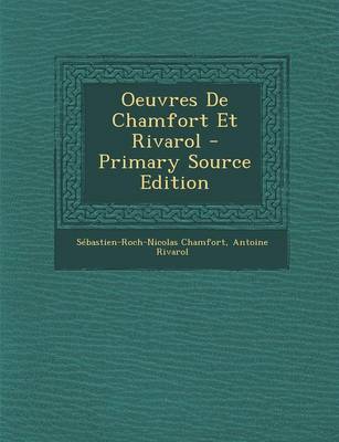 Book cover for Oeuvres de Chamfort Et Rivarol