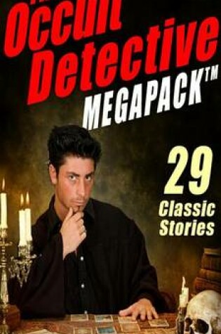 Cover of The Occult Detective Megapack