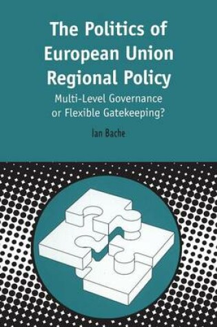 Cover of Politics of European Union Regional Policy