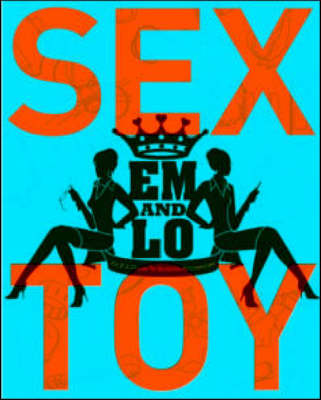 Book cover for Em and Lo's Sex Toy