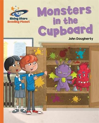 Cover of Reading Planet - Monsters in the Cupboard - Orange: Galaxy