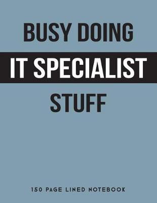 Book cover for Busy Doing It Specialist Stuff