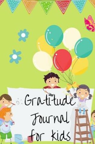 Cover of Gratitude Journal for Kids