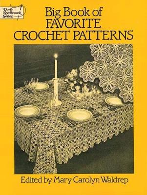 Cover of Big Book of Favourite Crochet Patterns