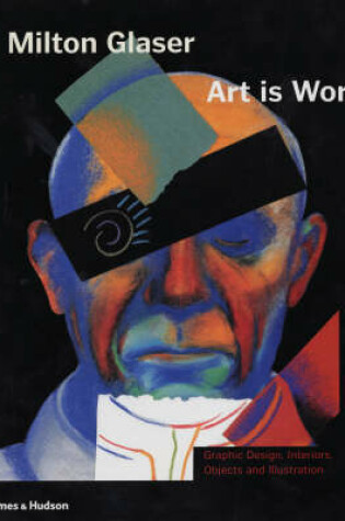 Cover of Milton Glaser: Art is Work