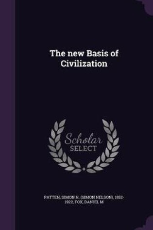 Cover of The New Basis of Civilization