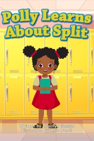 Cover of Polly Learns about Split