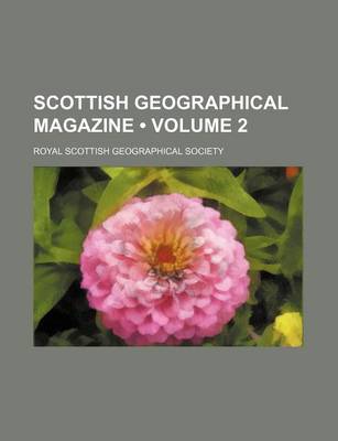 Book cover for Scottish Geographical Magazine (Volume 2 )