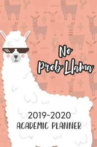 Cover of No Prob Llama 2019-2020 Academic Planner