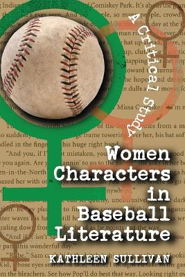 Book cover for Women Characters in Baseball Literature