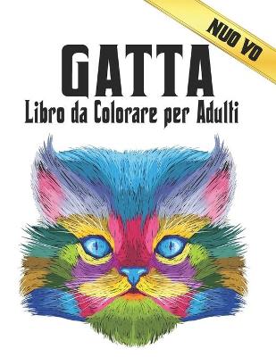 Book cover for Libro da Colorare per Adulti Gatta