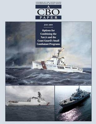 Book cover for Options for Combining the Navy's and the Coast Guard's Small Combatant Programs