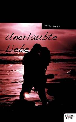 Book cover for Unerlaubte Liebe